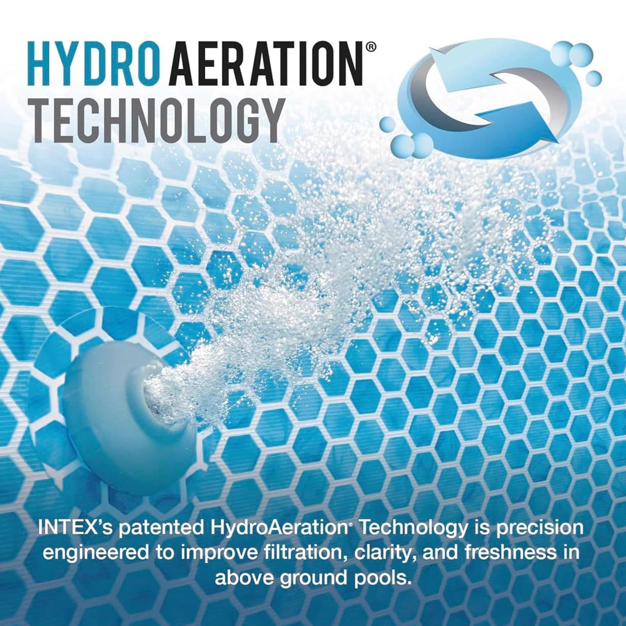 Intex HydroAeration Technology improves filtration, clarity and freshness