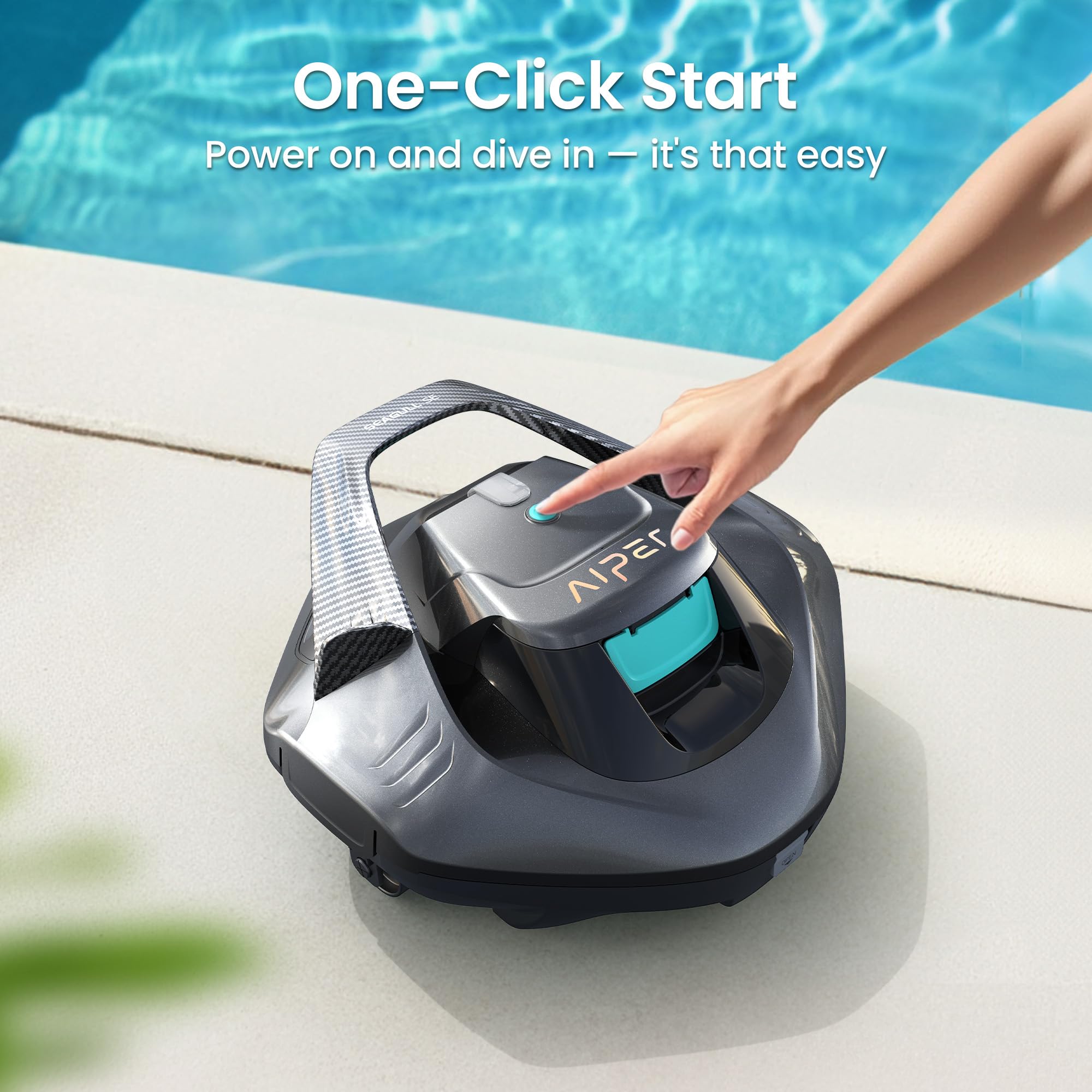 One-Click Start graphic: a finger pressing the power button on the Aiper Seagull SE at the poolside
